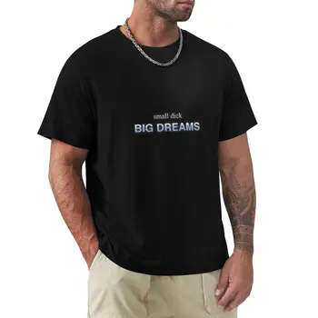 Pene pequeño, los Grandes Sueños de la Camiseta en blanco camisetas Anime t-shirt para hombre camisetas de altura