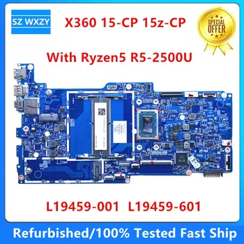 Reformado Para HP ENVY X360 15-CP 15z-CP Portátil de la Placa base Con Ryzen5 R5-2500U L19459-001 L19459-601 448.0EE04.0021