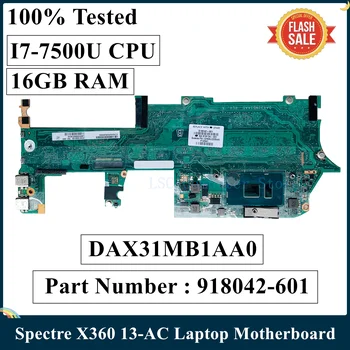 LSC Reformado Para HP Spectre X360 13-CA del ordenador Portátil de la Placa base 918042-601 918042-001 I7-7500U CPU 16GB de RAM DAX31MB1AA0