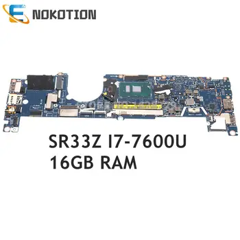 NOKOTION CN-07DCRR 07DCRR 7DCRR CAZ40 LA-E111P Para DELL Latitude 12 5289 2 en 1 de la Placa base del ordenador Portátil SR33Z I7-7600U+16G de RAM